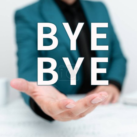Téléchargez les photos : Texte inspirant Bye Bye, Photo conceptuelle Salut pour quitter Adieu À bientôt Salut de séparation - en image libre de droit