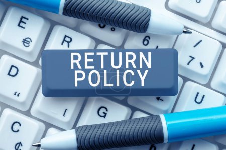 Conceptual caption Return Policy, Business idea Tax Reimbursement Retail Terms and Conditions on Purchase