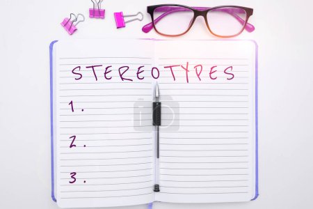 Photo for Handwriting text Stereotypes, Internet Concept any thought widely adopted by specific types individuals - Royalty Free Image