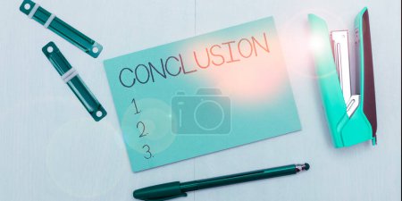 Photo for Text showing inspiration Conclusion, Business approach Results analysis Final decision End of an event or process - Royalty Free Image