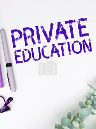 Photo for Handwriting text Private Education, Business concept Belonging for use particular person or group people - Royalty Free Image