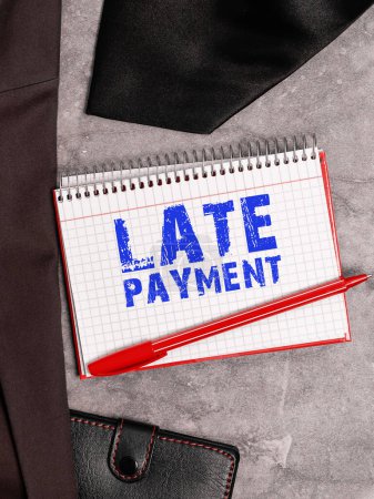 Foto de Text caption presenting Late Payment, Business concept payment made to the lender after the due date has passed - Imagen libre de derechos