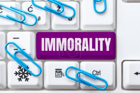 Photo for Text showing inspiration Immorality, Business overview the state or quality of being immoral, wickedness - Royalty Free Image