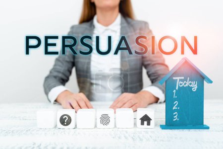 Photo for Text caption presenting Persuasion, Business idea the action or fact of persuading someone or of being persuaded to do - Royalty Free Image