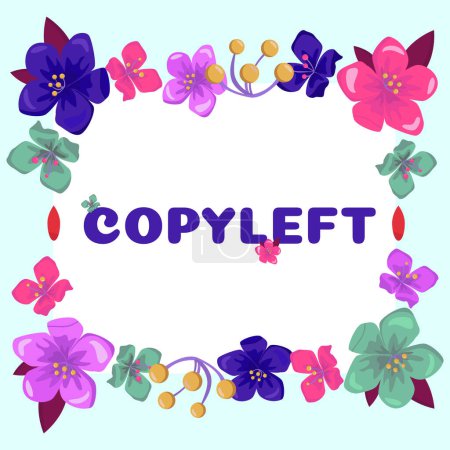 Photo for Text caption presenting Copyleft, Word for the right to freely use, modify, copy, and share software, works of art - Royalty Free Image