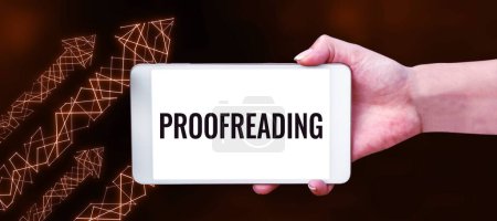 Photo for Sign displaying Proofreading, Business overview act of reading and marking spelling, grammar and syntax mistakes - Royalty Free Image