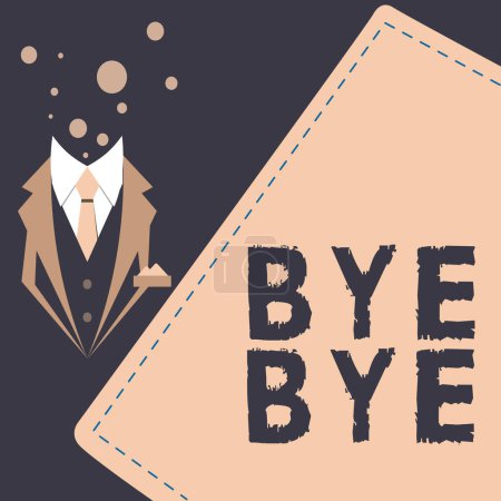 Téléchargez les photos : Signe texte montrant Bye Bye, Concept signifiant Salut pour quitter Adieu Salut de séparation - en image libre de droit