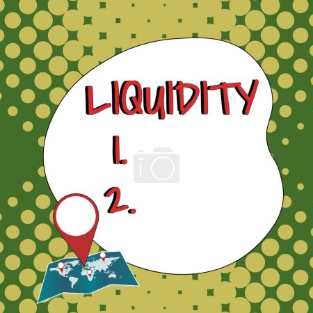 Photo for Sign displaying Liquidity, Business idea Cash and Bank Balances Market Liquidity Deferred Stock - Royalty Free Image