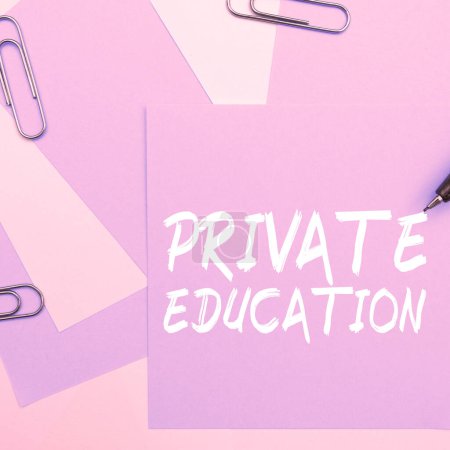 Photo for Sign displaying Private Education, Word for Belonging for use particular person or group people - Royalty Free Image