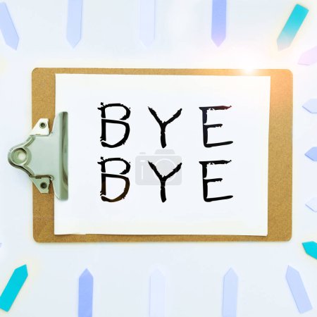 Téléchargez les photos : Hand writing sign Bye Bye, Word for Greeting for leaving Farewell See you soon Separation salute - en image libre de droit