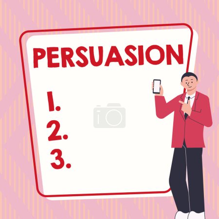 Photo for Hand writing sign Persuasion, Word for the action or fact of persuading someone or of being persuaded to do - Royalty Free Image
