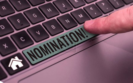 Photo for Writing displaying text Nomination, Word Written on Formally Choosing someone Official Candidate for an Award - Royalty Free Image