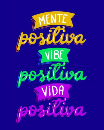 Cartel positivo vibrante en portugués. Traducción - Mente positiva, vibraciones positivas, vida positiva.
