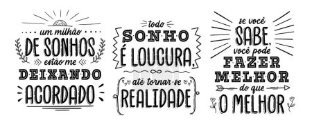 Three handwritten lettering phrases in Portuguese. Translation - A million dreams are keeping me awake. - Every dream is crazy until it becomes reality. - If you know, you can do better than the best.