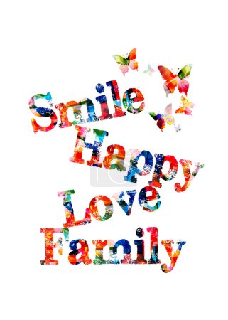 Ilustración de Sonrisa, feliz, amor y familia inscripción colorida con mariposas - Imagen libre de derechos