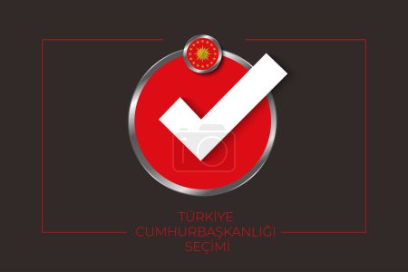 Illustration for General and Presidential elections in Turkey 14 May 2023. (Turkish Translate on the Image: 14 Mays Trkiye Cumhurbakanl Seimi) Ballot Box and Turkish Flag Symbol and Presidential symbol. - Royalty Free Image