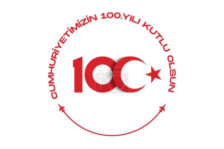100th year of turkish republic. (Turkish: Cumhuriyetimiz 100 yanda) The Republic of Turkey is 100 years old. Vector illustration, poster, celebration card, graphic, post and story design.