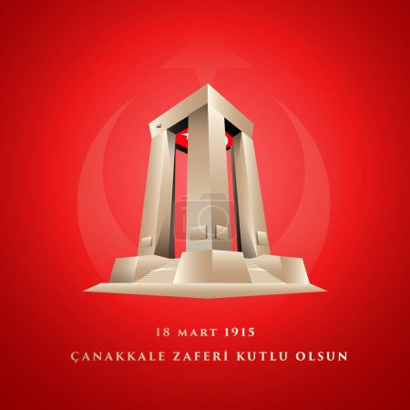 Illustration for 18 mart anakkale Zaferi Kutlu Olsun Canakkale Monument and Turkish Flag Vector. Translation: 18 March, Happy anakkale Victory. - Royalty Free Image