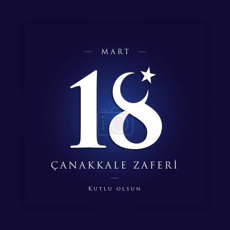 Téléchargez les photos : Canakkale Turquie - 18 mars 1915 : 18 mart canakkale zaferi illustration vectorielle. (18 mars, Canakkale Victory Day Turquie carte de célébration.) - en image libre de droit