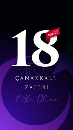 Illustration for Canakkale Turkey - March 18 1915: Happy 18th march Canakkale victory. - Royalty Free Image