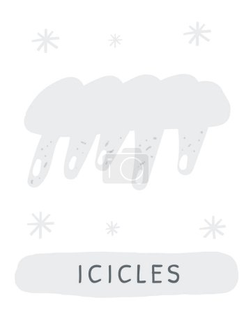 Illustration for Winter flashcard. Learning English words for kids. Cute hand drawn doodle educational card with icicles. Preschool learning material - Royalty Free Image
