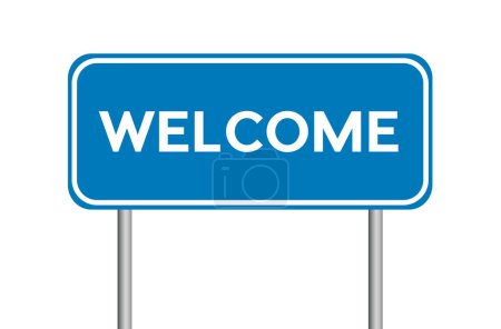 Illustration for The word Welcome on road sign. Border sign in blue. Vector card - Royalty Free Image