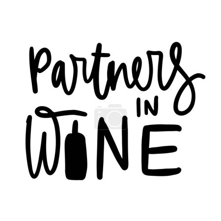 Illustration for Partners in wine quote on white background - Royalty Free Image