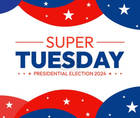 Super Tuesday Präsidentschaftswahl 2024 patriotisches Hintergrunddesign mit Typografie in der Mitte.