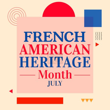 French American Heritage Month Background in Minimalist shapes and text. July is celebrated as French American month