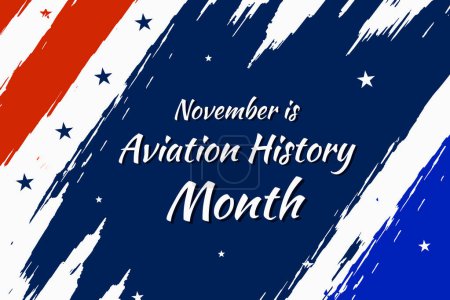 November is observed as Aviation History Month, patriotic colorful brush stroke shapes and text