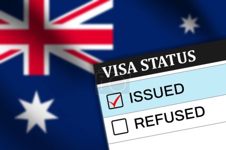 Visa status showing issued with Australia flag waving in the backdrop. Austrlia visa issued background concept