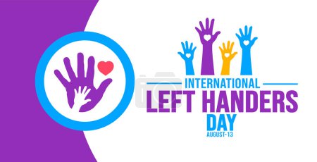 13 August International Left Handers Day background template. Holiday concept. background, banner, placard, card, and poster design template with text inscription and standard color. vector