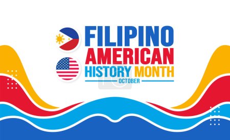 Illustration for October is Filipino American History Month background template. Holiday concept. background, banner, placard, card, and poster design template with text inscription and standard color. vector - Royalty Free Image