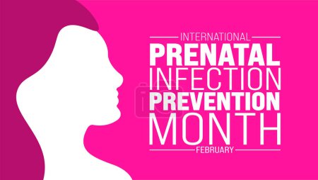 Illustration for February is International Prenatal Infection Prevention Month background template. Holiday concept. background, banner, placard, card, and poster design template with text inscription and standard - Royalty Free Image