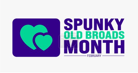 Illustration for February is Spunky Old Broads Month background template. Holiday concept. background, banner, placard, card, and poster design template with text inscription and standard color. vector illustration. - Royalty Free Image