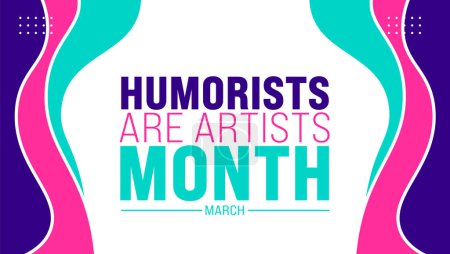 March is Humorists are Artists Month background template. Holiday concept. use to background, banner, placard, card, and poster design template with text inscription and standard color. vector