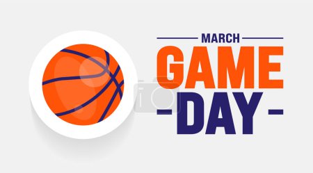 march is Game Day background design template. Basketball playoff in March. Ball for basketball Final games of season tournament Super sport party poster in United States. Game Day banner.