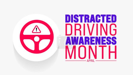 April is Distracted Driving Awareness Month background template. Holiday concept. use to background, banner, placard, card, and poster design template with text inscription and standard color. vector