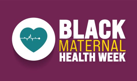 April ist Black Maternal Health Week Hintergrundvorlage. Ferienkonzept. Verwendung für Hintergrund, Banner, Plakat, Karte und Plakatentwurf mit Textbeschriftung und Standardfarbe. Vektor