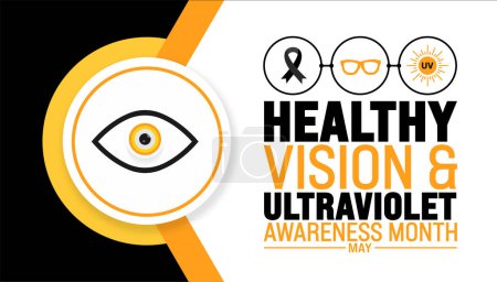 May is Healthy Vision and Ultraviolet Awareness Month background template. Holiday concept. use to background, banner, placard, card, and poster design template with text inscription and standard