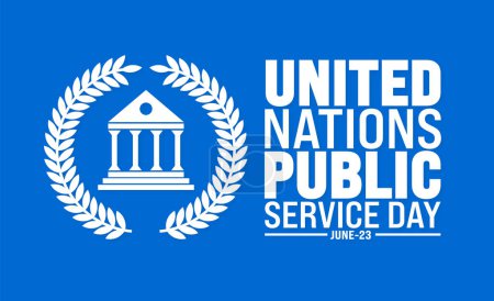Der 23. Juni ist der Tag des öffentlichen Dienstes der Vereinten Nationen. Ferienkonzept. Verwendung für Hintergrund, Banner, Plakat, Karte und Plakatentwurf mit Textbeschriftung und Standardfarbe.