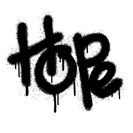 Graffiti Hope Text schwarz auf weiß gesprüht.