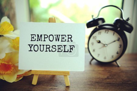 Empower yourself text message, inspiration motivation concept