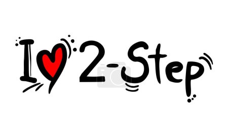 Illustration for Creative design of 2 step music style love message - Royalty Free Image