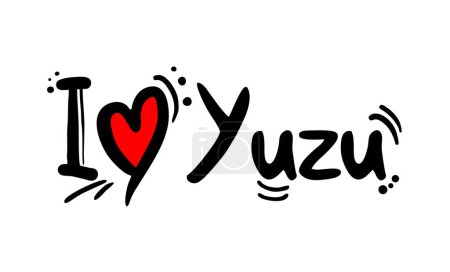 Téléchargez les illustrations : Conception créative du message d'amour Yuzu - en licence libre de droit