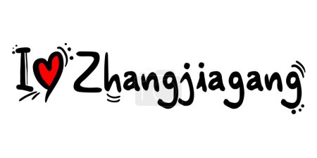 Illustration for Zhangjiagang city of China love message - Royalty Free Image