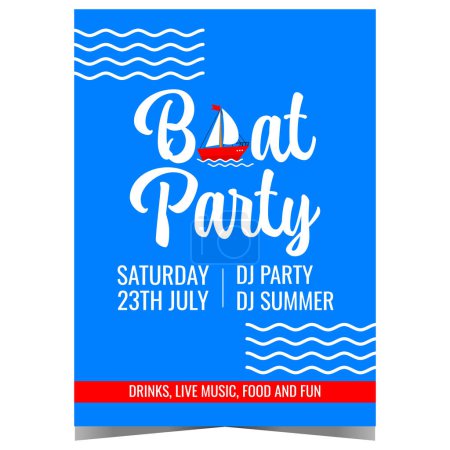Photo for Boat party poster, banner or invitation flyer with sailboat and sea waves in blue background. Flat vector illustration for birthday celebration with friends, entertainment event with drinks and music. - Royalty Free Image