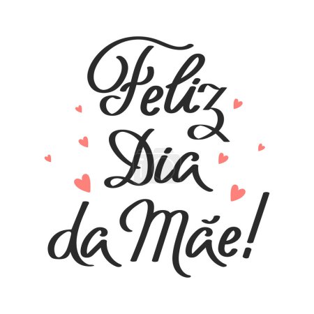 Illustration for Poster with feliz dia do mai lettering. Festive inscription in Portuguese. Postcard Happy Mother's Day, congratulation, vector - Royalty Free Image