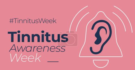 Tinnitus Awareness Week banner. Also called "ring in the ears" is an age-related hearing loss.