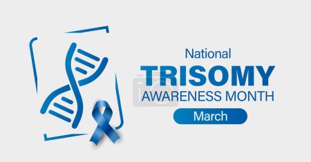 National trisomy awareness month campaign banner. Observed in march. Chromosomal condition characterized by an additional chromosome. 